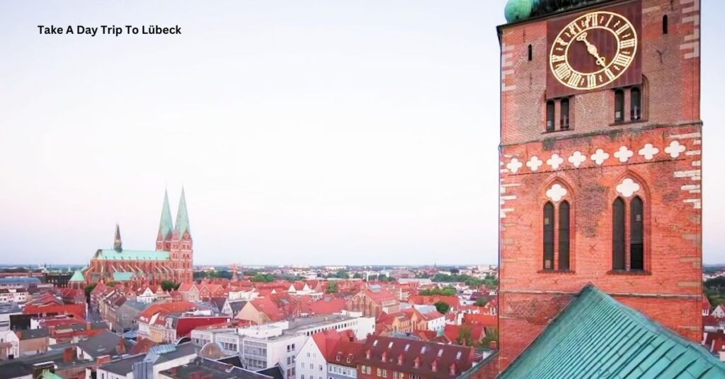 Take a day trip to Lübeck