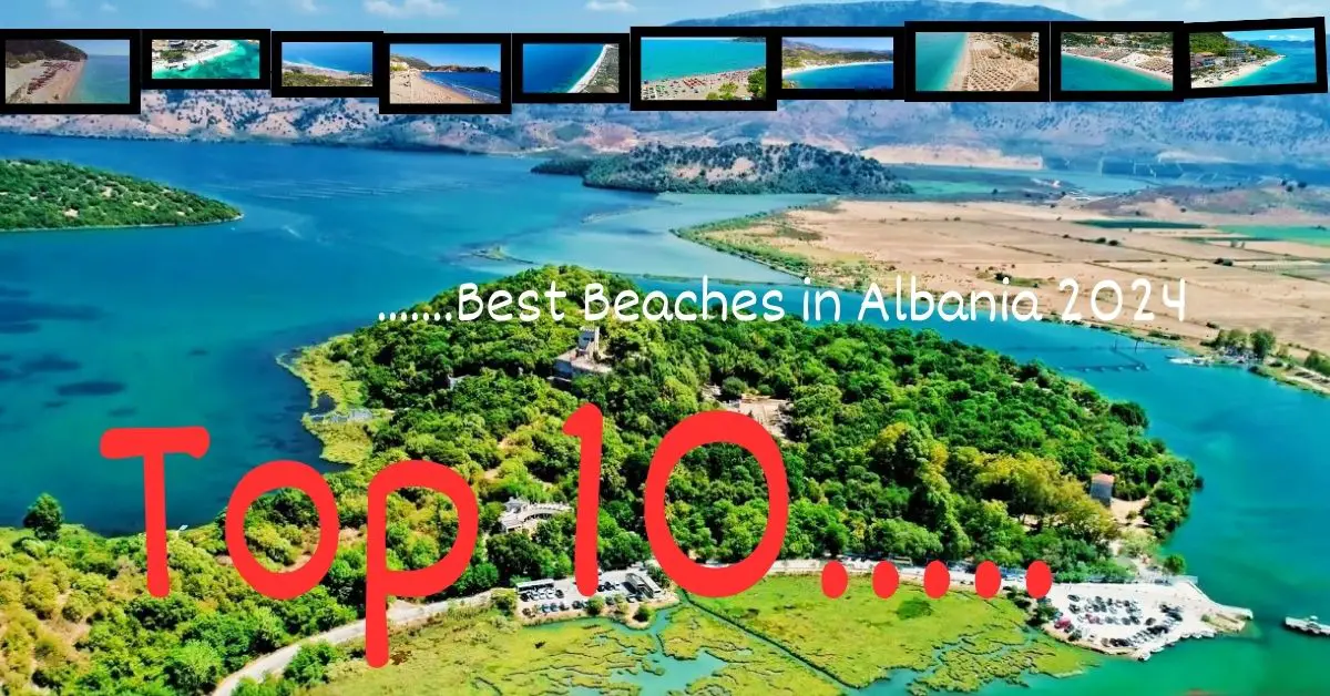 The Top 10 Best Beaches in Albania 2024